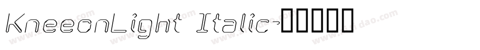 KneeonLight Italic字体转换